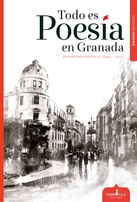 Todo es Poes&iacute;a en Granada