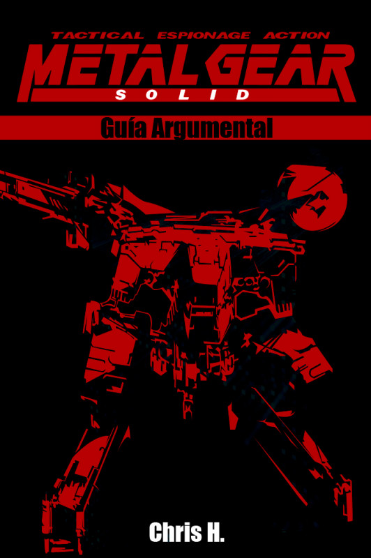Metal Gear Solid - Gu&iacute;a Argumental