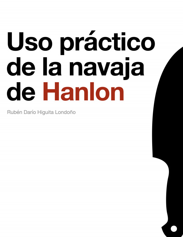 Uso pr&aacute;ctico de la navaja de Hanlon
