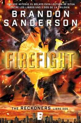 Firefight. Reckoners vol. II