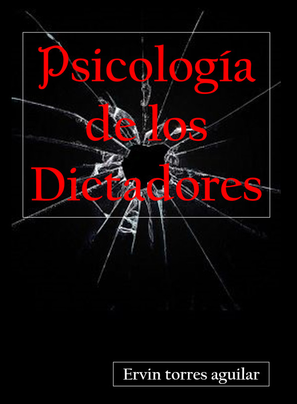Psicolog&iacute;a de los Dictadores