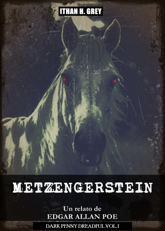 Metzengerstein: Un Cuento de Edgar Allan Poe