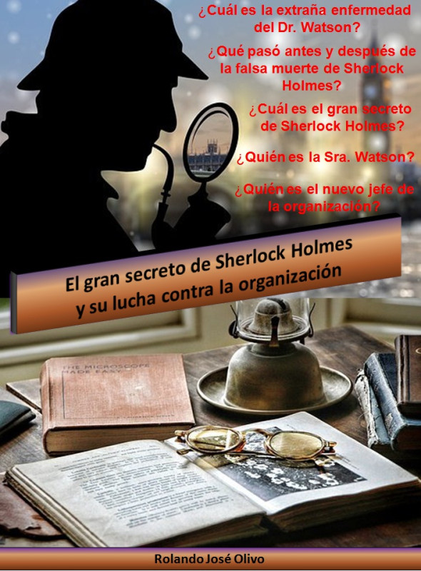 El gran secreto de Sherlock Holmes y su lucha contra la organizaci&oacute;n