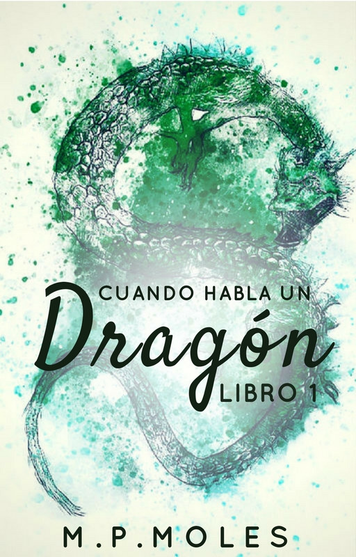 Cuando habla un drag&oacute;n. Libro 1