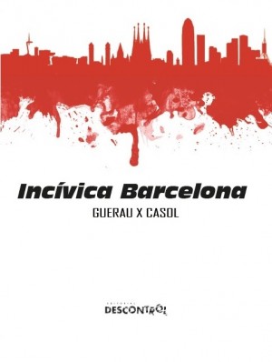 Inc&iacute;vica Barcelona