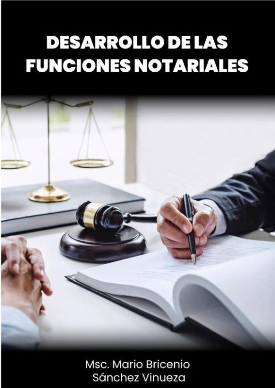 Desarrollo de las funciones notariales
