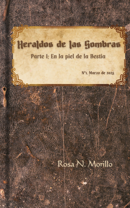 Heraldos de las Sombras I: En la piel de la bestia