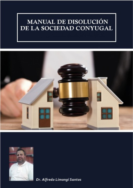 Manual de disoluci&oacute;n de la sociedad conyugal