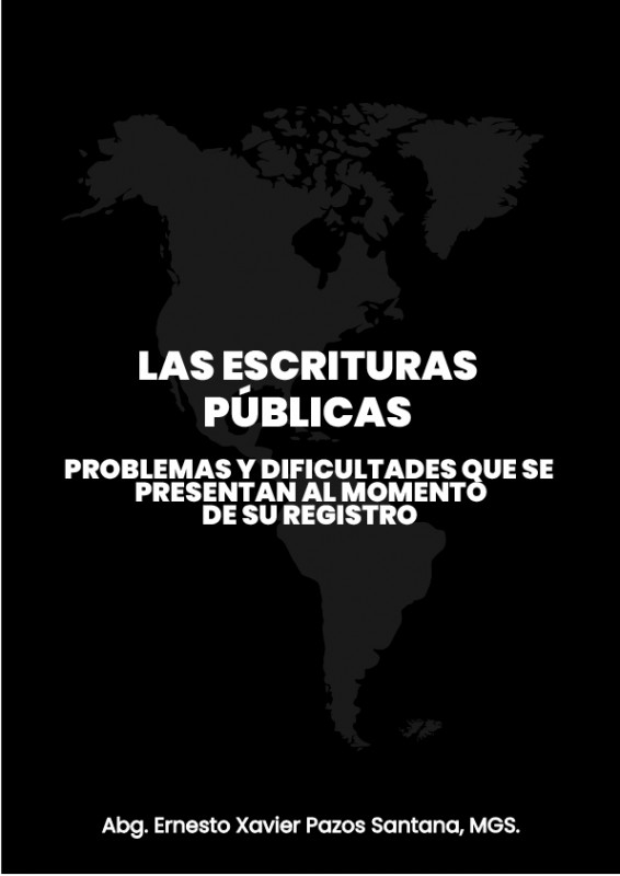 Las escrituras p&uacute;blicas. Problemas y dificultades que se presentan al momento de su registro.
