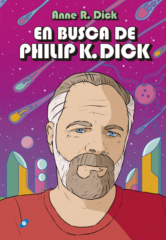 En busca de Philip K. Dick.