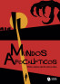 Mundos Apocal&iacute;pticos