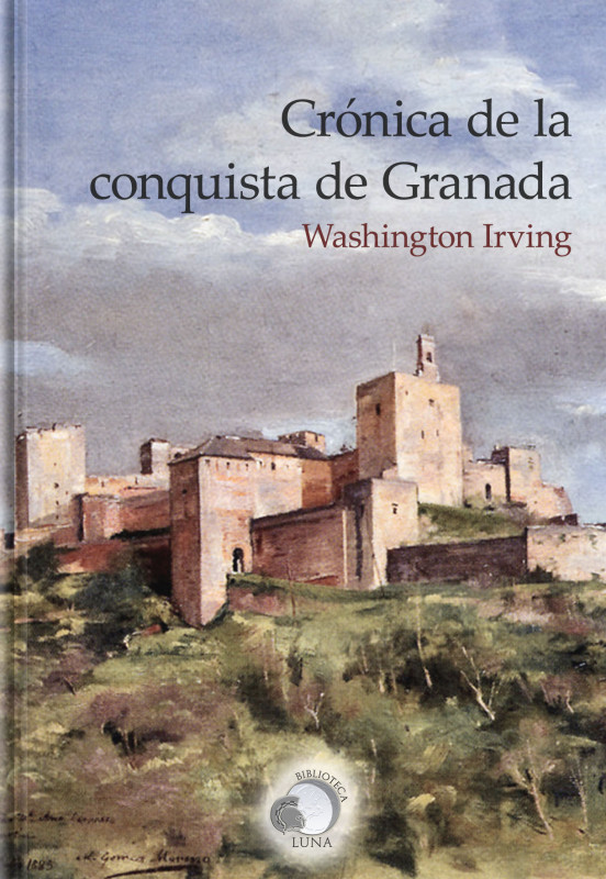 Cr&oacute;nica de la Conquista de Granada