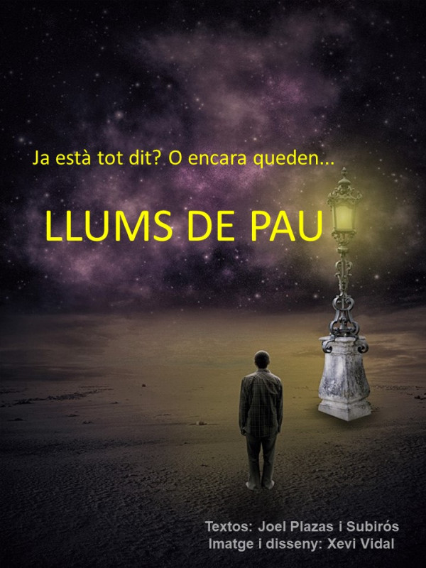Ja est&agrave; tot dit? O encara queden... LLUMS DE PAU