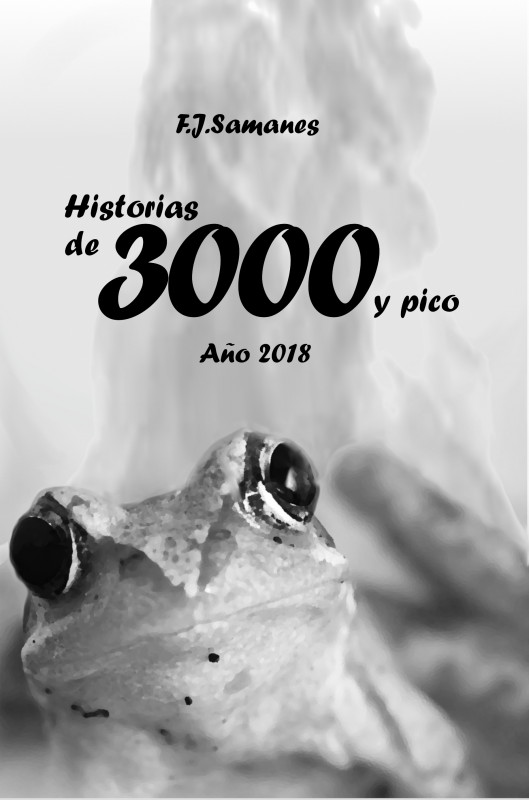 Historias de 3000 y Pico (a&ntilde;o 2018)