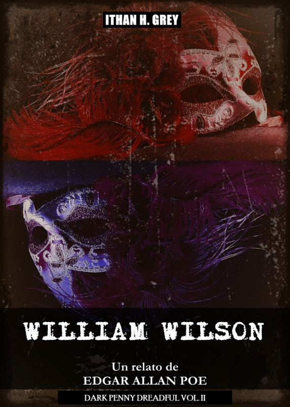 William Wilson: Un Cuento de Edgar Allan Poe