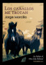 Los caballos me trotan