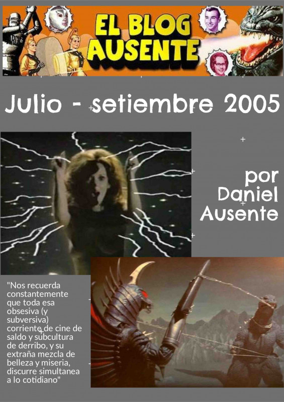El Blog Ausente - Julio a Setiembre 2005