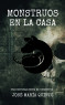 Monstruos en la casa