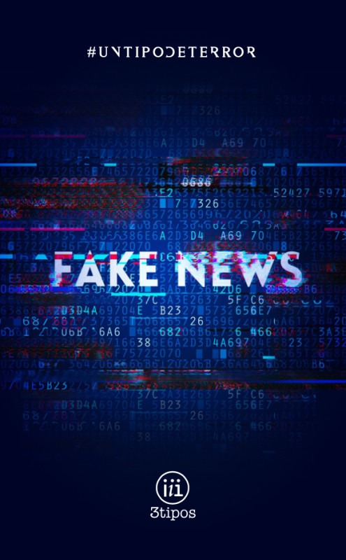 #UnTipoDeTerror | #FakeNews