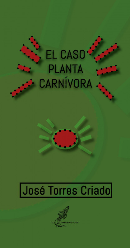 El caso Planta Carn&iacute;vora