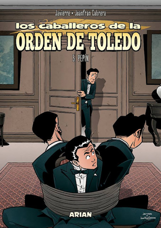 Los caballeros de la Orden de Toledo: 5. PEP&Iacute;N