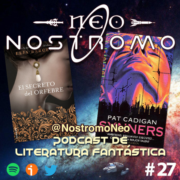 Neo Nostromo #27 - Synners y El Secreto del Orfebre