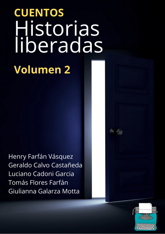 Historias liberadas - Volumen 2