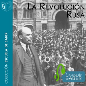 La Revoluci&oacute;n Rusa