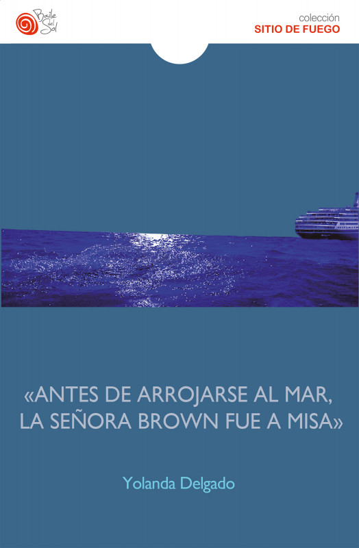&laquo;Antes de arrojarse al mar, la se&ntilde;ora Brown fue a misa&raquo;
