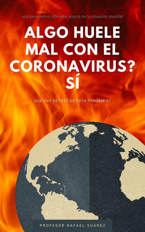 ALGO HUELE MAL CON EL CORONAVIRUS? S&Iacute;