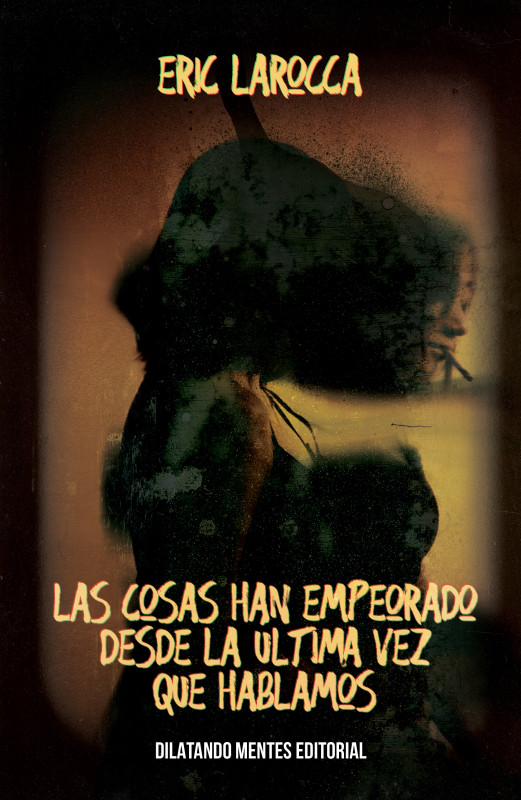 Las cosas han empeorado desde la &uacute;ltima vez que hablamos