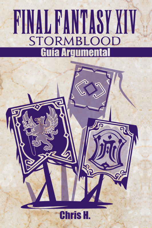 Final Fantasy XIV: Stormblood - Gu&iacute;a Argumental