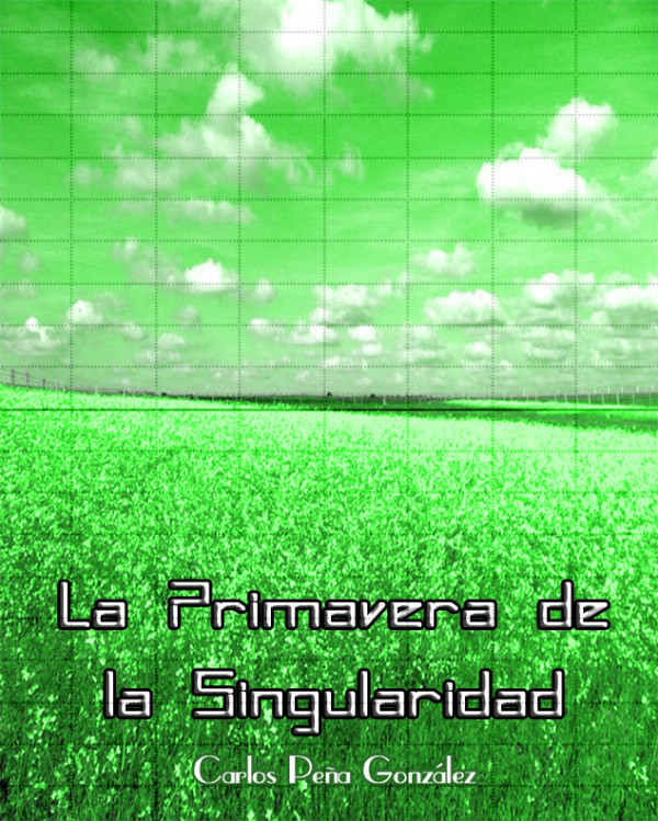 La Primavera de la Singularidad