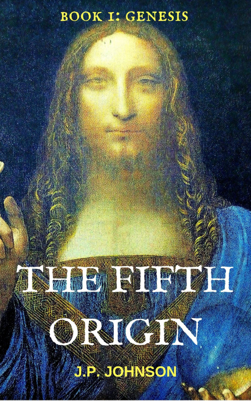 The fifth Origin. Genesis