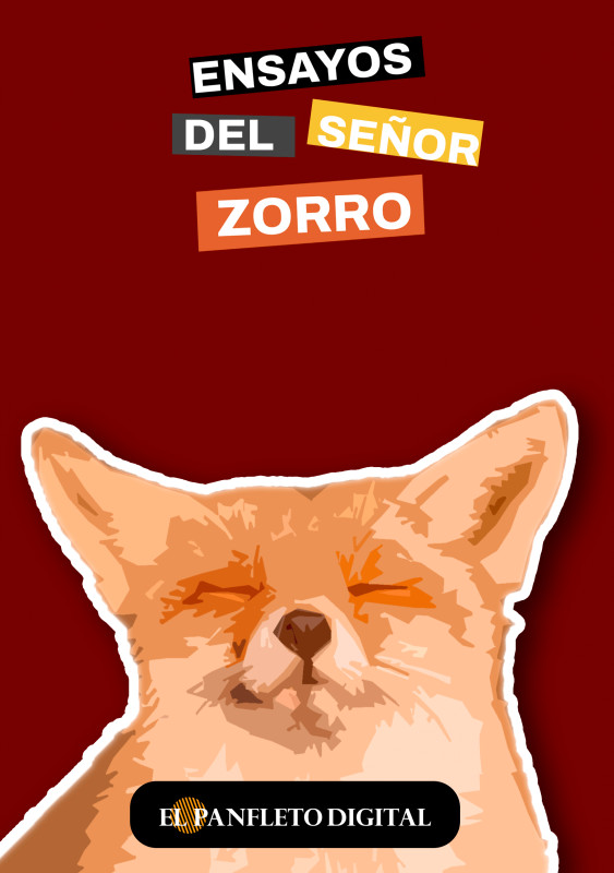 Ensayos del se&ntilde;or Zorro