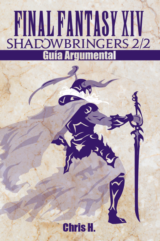 Final Fantasy XIV: Shadowbringers 2/2 - Gu&iacute;a Argumental