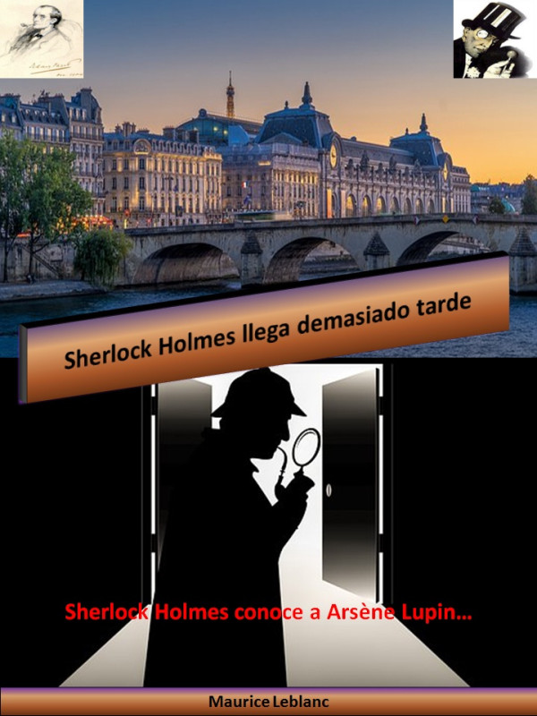 Sherlock Holmes llega demasiado tarde
