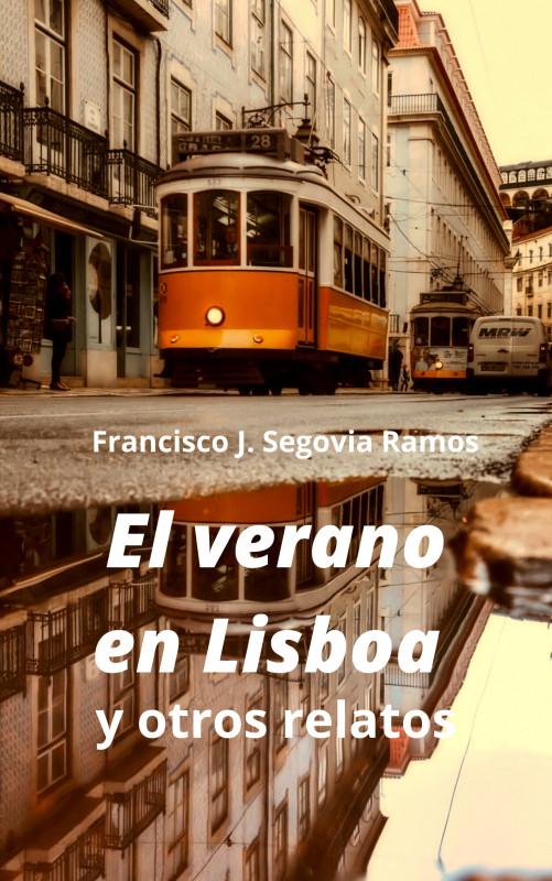 El verano en Lisboa y otros relatos