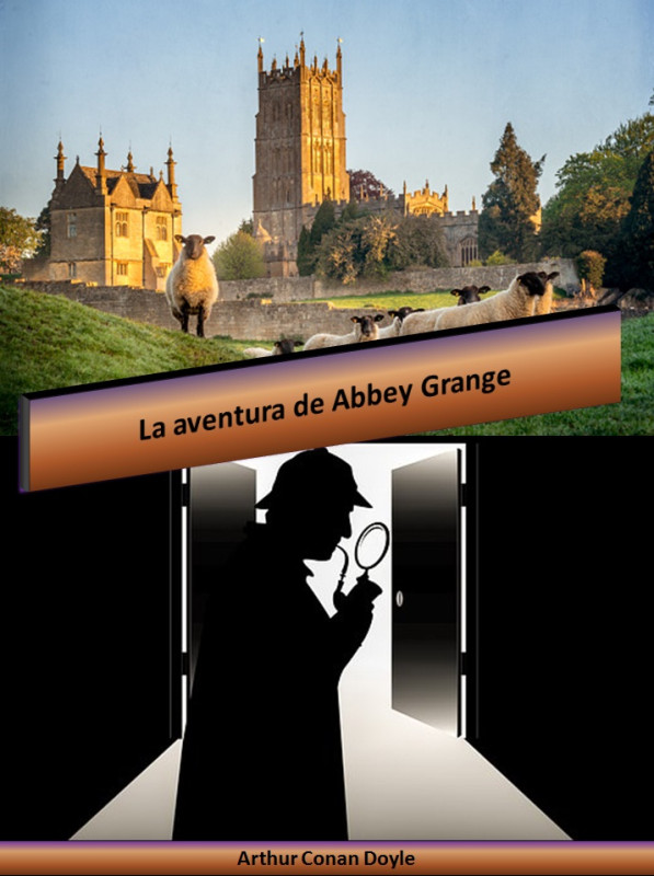 La aventura de Abbey Grange