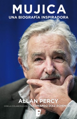 Mujica. Una biograf&iacute;a inspiradora