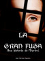 La gran fuga.