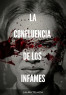 La confluencia de los infames
