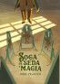 Soga de seda y magia