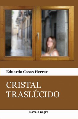 Cristal Trasl&uacute;cido