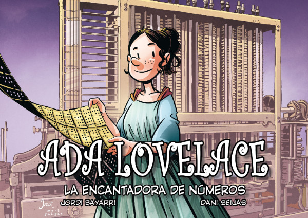 Ada Lovelace, la encantadora de n&uacute;meros