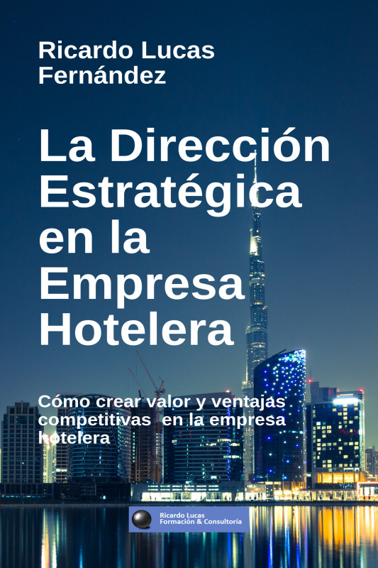 Lektu - Comprar Ebook La Dirección Estratégica De La Empresa Hotelera