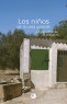 Los ni&ntilde;os de la casa grande