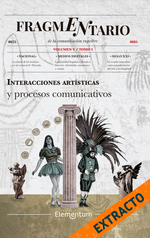 Fragmentario V Tomo 1 - Interacciones art&iacute;sticas y procesos comunicativos - Extracto